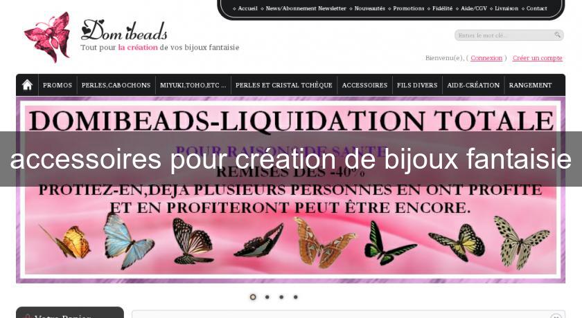 accessoires pour création de bijoux fantaisie accessoires pour création de bijoux fantaisie