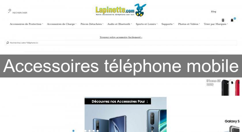 Accessoires téléphone mobile Accessoires téléphone mobile