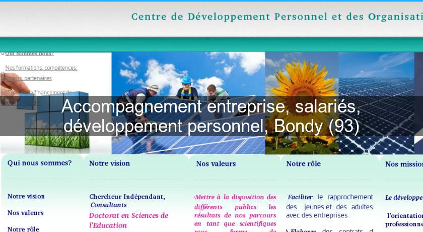 Accompagnement entreprise, salariés, développement personnel, Bondy (93)