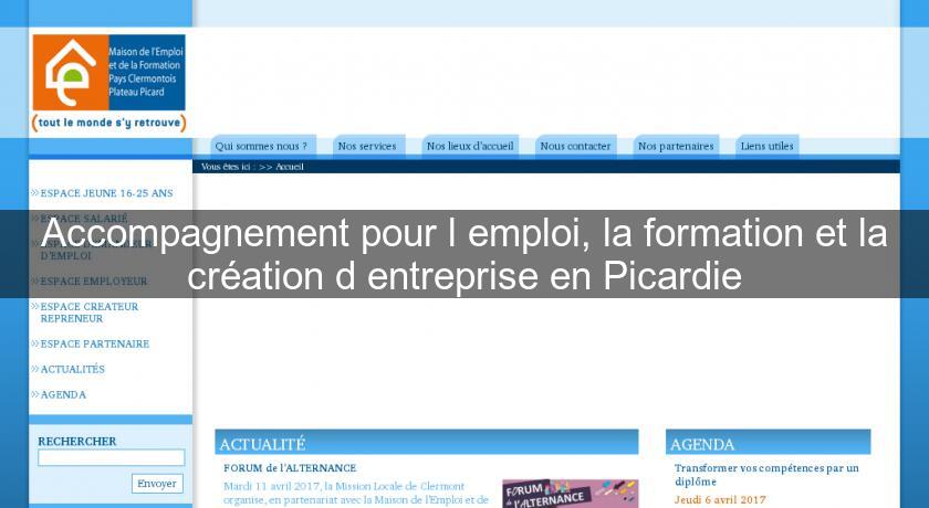 Accompagnement pour l'emploi, la formation et la création d'entreprise en Picardie Accompagnement pour l'emploi, la formation et la création d'entreprise en Picardie