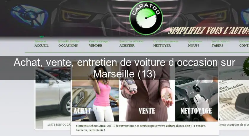 Achat, vente, entretien de voiture d'occasion sur Marseille (13)