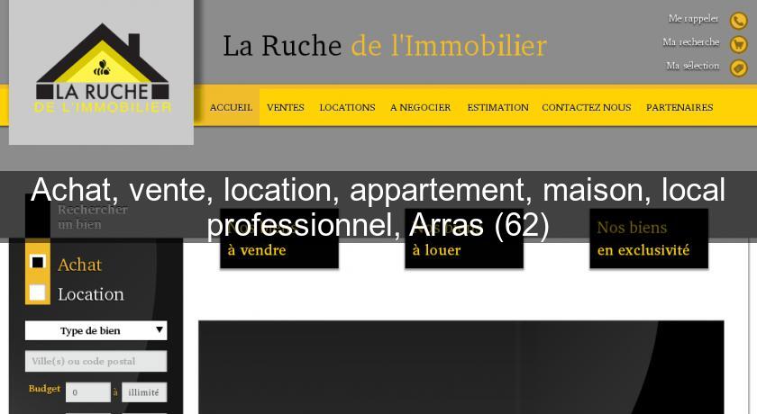 Achat, vente, location, appartement, maison, local professionnel, Arras (62) Achat, vente, location, appartement, maison, local professionnel, Arras (62)