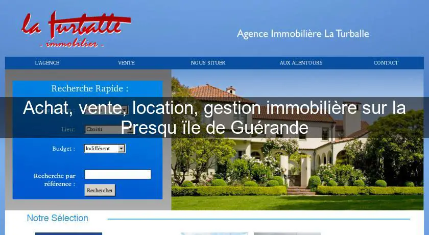 Achat, vente, location, gestion immobilière sur la Presqu'ïle de Guérande