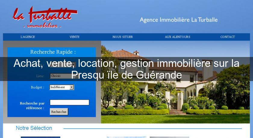 Achat, vente, location, gestion immobilière sur la Presqu'ïle de Guérande