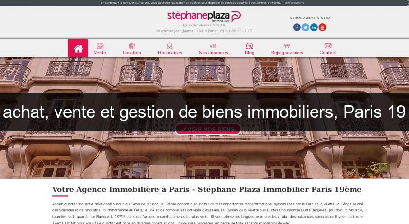 achat, vente et gestion de biens immobiliers, Paris 19 achat, vente et gestion de biens immobiliers, Paris 19