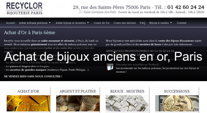 Achat de bijoux anciens en or, Paris Achat de bijoux anciens en or, Paris