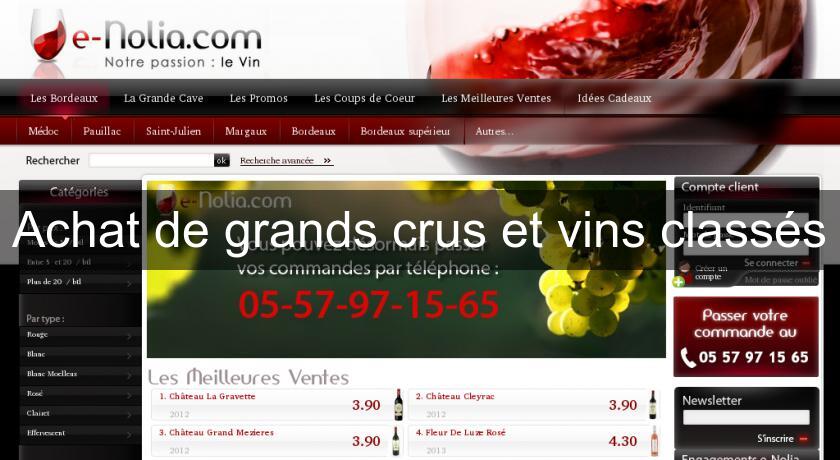Achat de grands crus et vins classés Achat de grands crus et vins classés