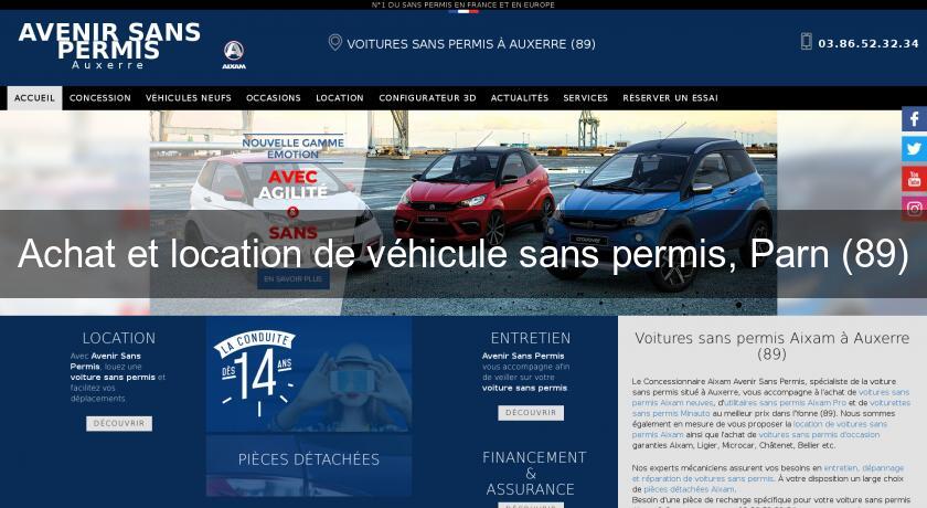 Achat et location de véhicule sans permis, Parn (89) Achat et location de véhicule sans permis, Parn (89)