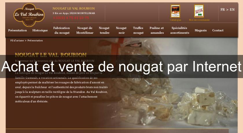 Achat et vente de nougat par Internet