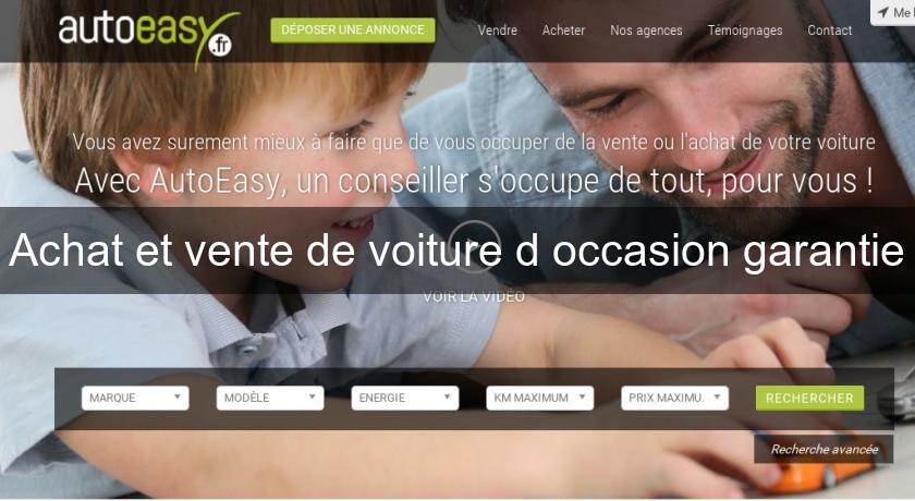 Achat et vente de voiture d'occasion garantie Achat et vente de voiture d'occasion garantie