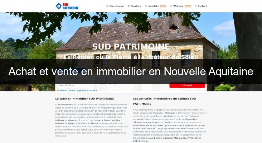Achat et vente en immobilier en Nouvelle Aquitaine Achat et vente en immobilier en Nouvelle Aquitaine