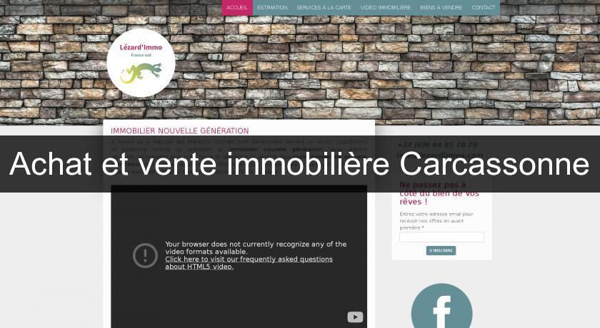 Achat et vente immobilière Carcassonne Achat et vente immobilière Carcassonne