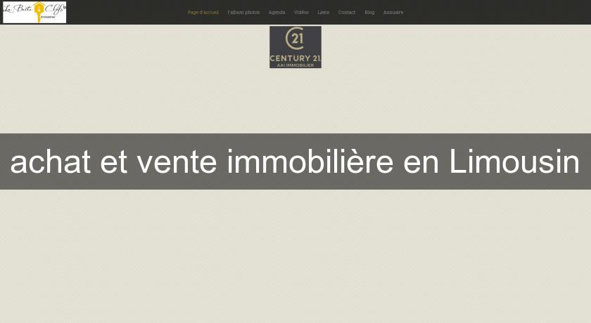 achat et vente immobilière en Limousin achat et vente immobilière en Limousin