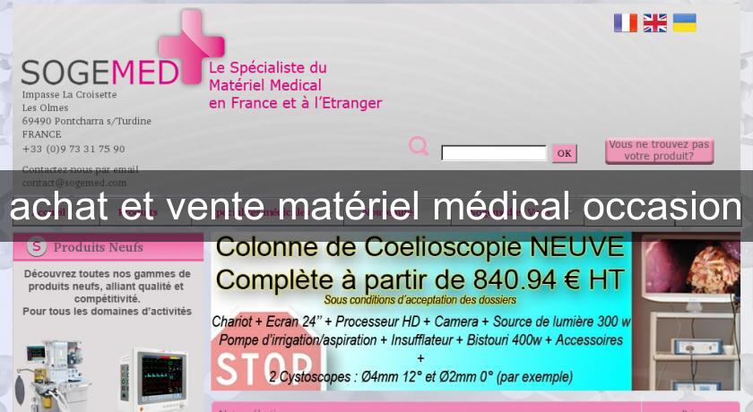 achat et vente matériel médical occasion achat et vente matériel médical occasion