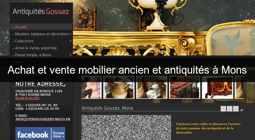 Achat et vente mobilier ancien et antiquités à Mons Achat et vente mobilier ancien et antiquités à Mons