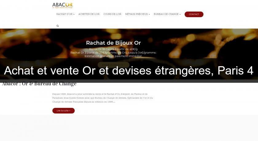 Achat et vente Or et devises étrangères, Paris 4 Achat et vente Or et devises étrangères, Paris 4