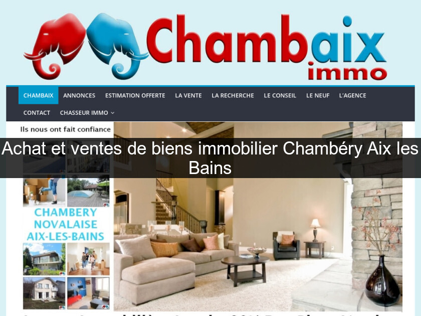 Achat et ventes de biens immobilier Chambéry Aix les Bains Achat et ventes de biens immobilier Chambéry Aix les Bains