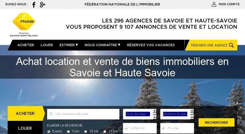 Achat location et vente de biens immobiliers en Savoie et Haute Savoie Achat location et vente de biens immobiliers en Savoie et Haute Savoie