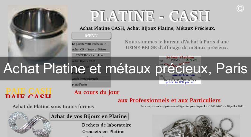 Achat Platine et métaux précieux, Paris