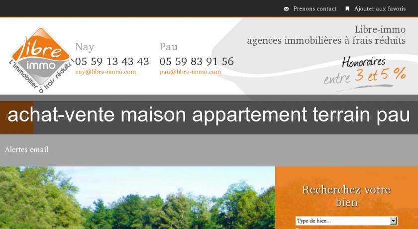 achat-vente maison appartement terrain pau