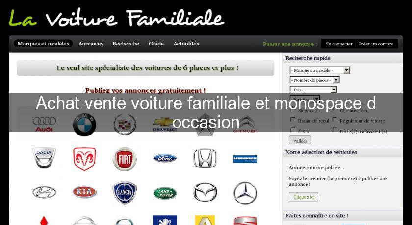 Achat vente voiture familiale et monospace d'occasion