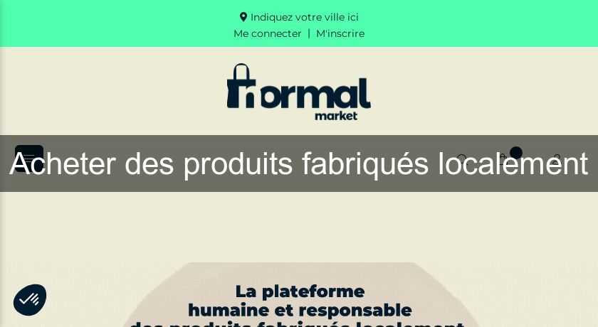 Acheter des produits fabriqués localement Acheter des produits fabriqués localement