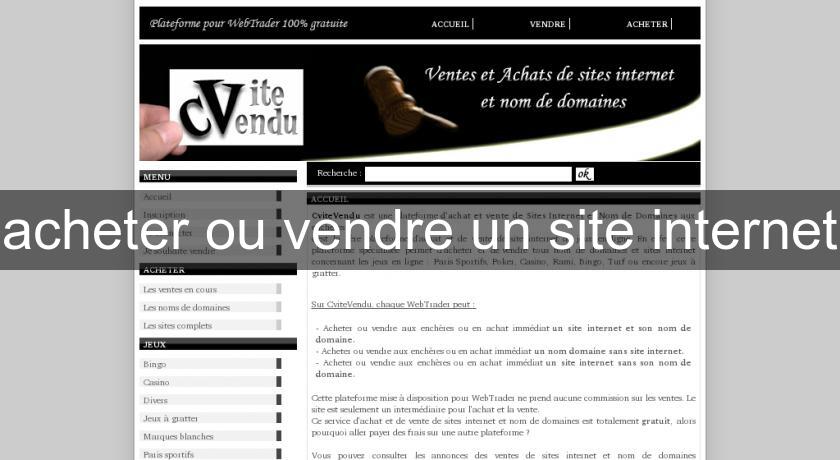 acheter ou vendre un site internet acheter ou vendre un site internet