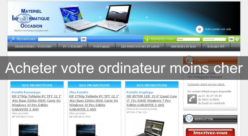 Acheter votre ordinateur moins cher Acheter votre ordinateur moins cher