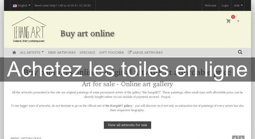 Achetez les toiles en ligne Achetez les toiles en ligne