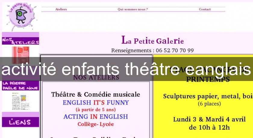 activité enfants théâtre eanglais