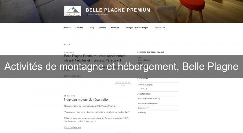 Activités de montagne et hébergement, Belle Plagne