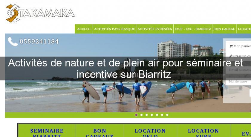 Activités de nature et de plein air pour séminaire et incentive sur Biarritz Activités de nature et de plein air pour séminaire et incentive sur Biarritz