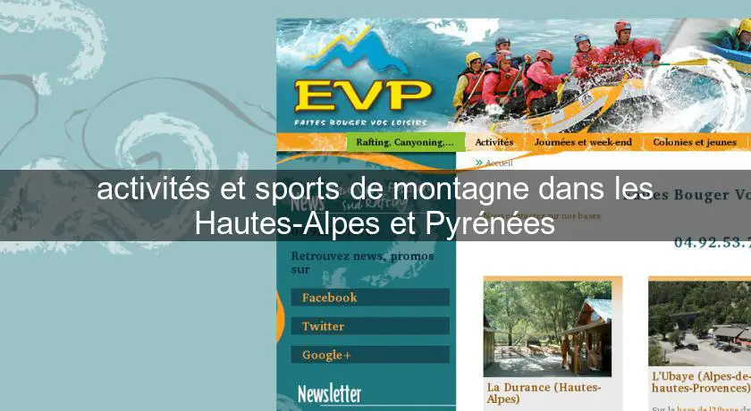 activités et sports de montagne dans les Hautes-Alpes et Pyrénées