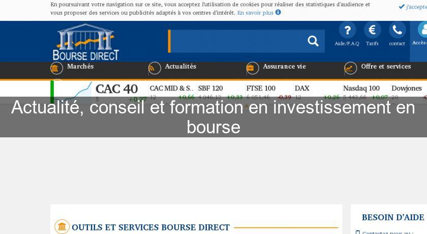 Actualité, conseil et formation en investissement en bourse