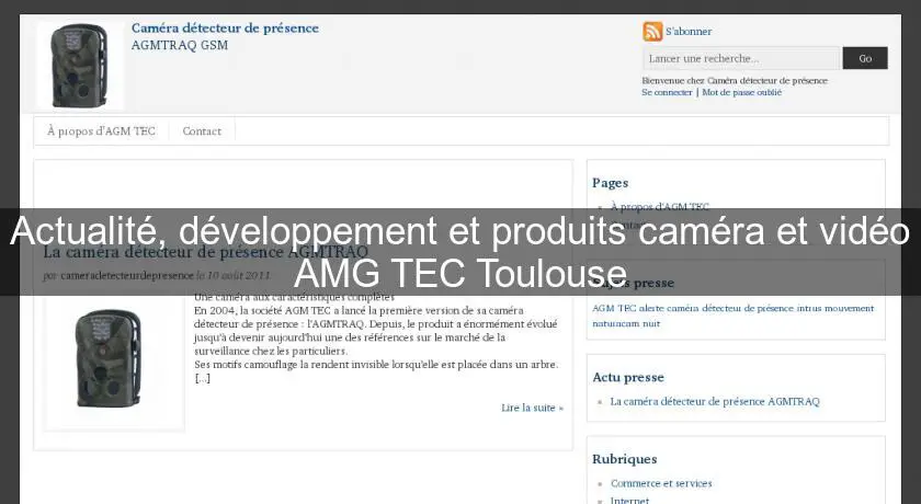 Actualité, développement et produits caméra et vidéo AMG TEC Toulouse