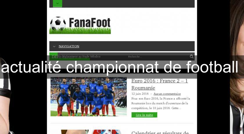 actualité championnat de football actualité championnat de football