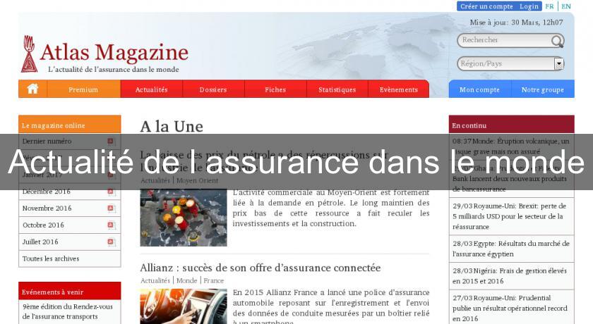 Actualité de l'assurance dans le monde Actualité de l'assurance dans le monde