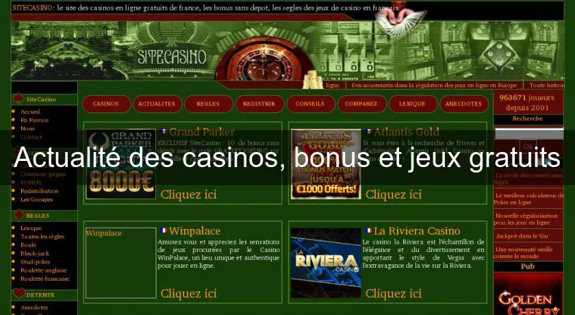 Actualité des casinos, bonus et jeux gratuits