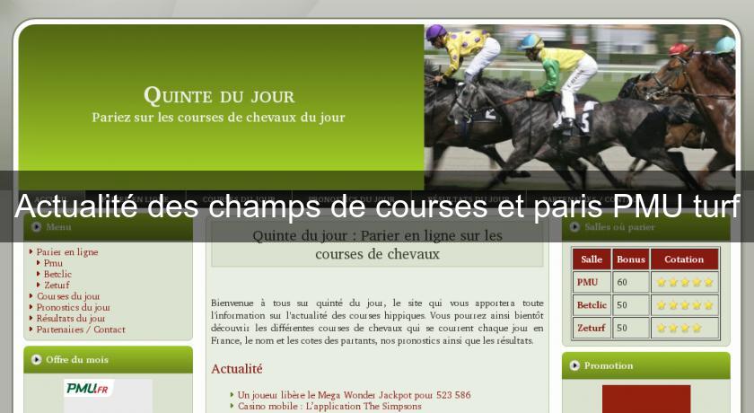 Actualité des champs de courses et paris PMU turf Actualité des champs de courses et paris PMU turf