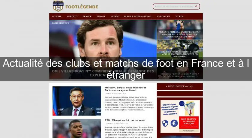 Actualité des clubs et matchs de foot en France et à l'étranger
