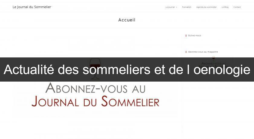 Actualité des sommeliers et de l'oenologie Actualité des sommeliers et de l'oenologie