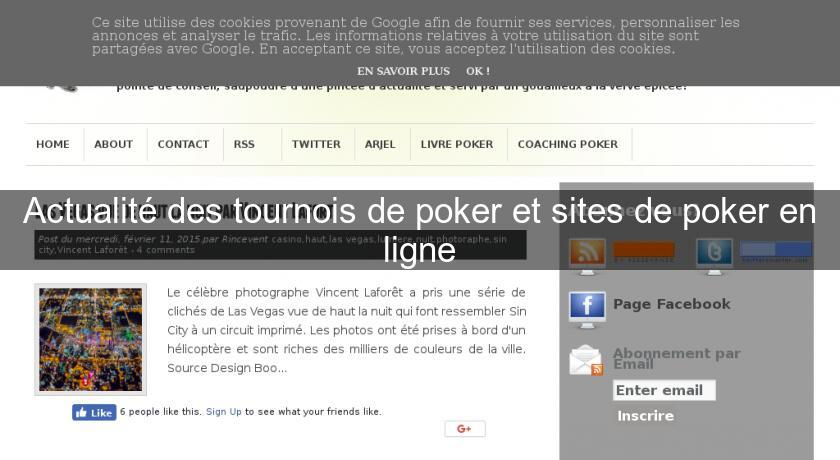 Actualité des tournois de poker et sites de poker en ligne