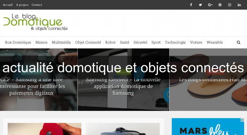 actualité domotique et objets connectés