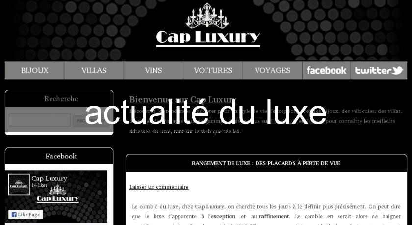 actualité du luxe actualité du luxe