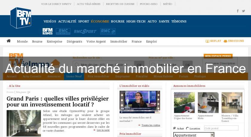 Actualité du marché immobilier en France