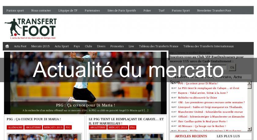 Actualité du mercato Actualité du mercato