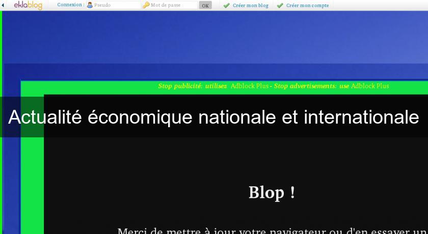 Actualité économique nationale et internationale