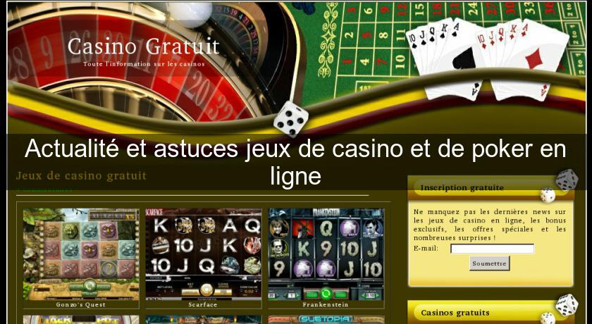 Actualité et astuces jeux de casino et de poker en ligne