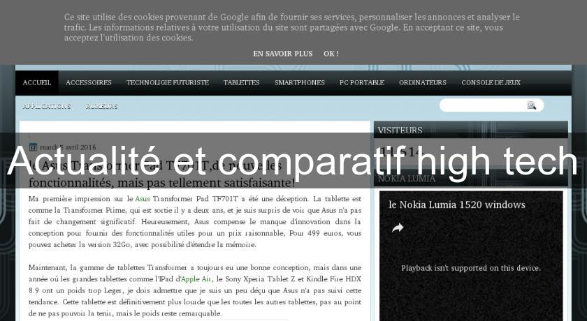 Actualité et comparatif high tech Actualité et comparatif high tech
