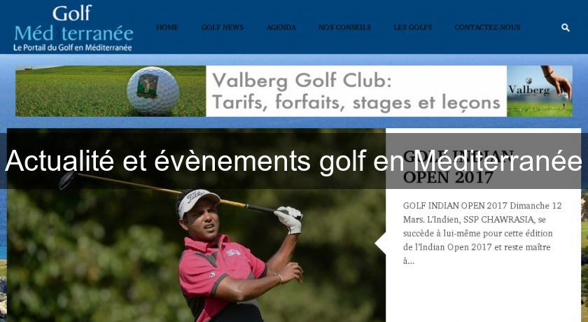 Actualité et évènements golf en Méditerranée Actualité et évènements golf en Méditerranée